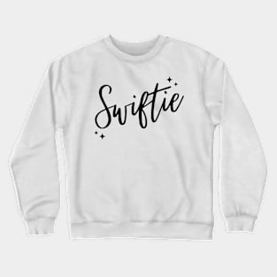 Taylor Swiftie Crewneck Sweatshirt